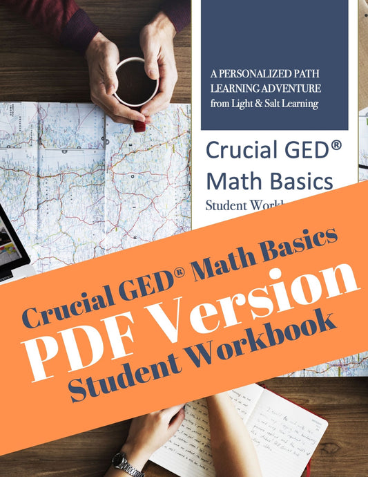 Crucial GED® Math Basics Student Workbook (PDF Version)